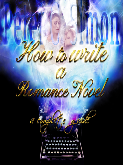 Title details for How to Write a Romance Novel by Peter C. Simon - Available
